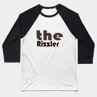 the rizzler tiktok design cool gen z slangs funny Baseball T-Shirt